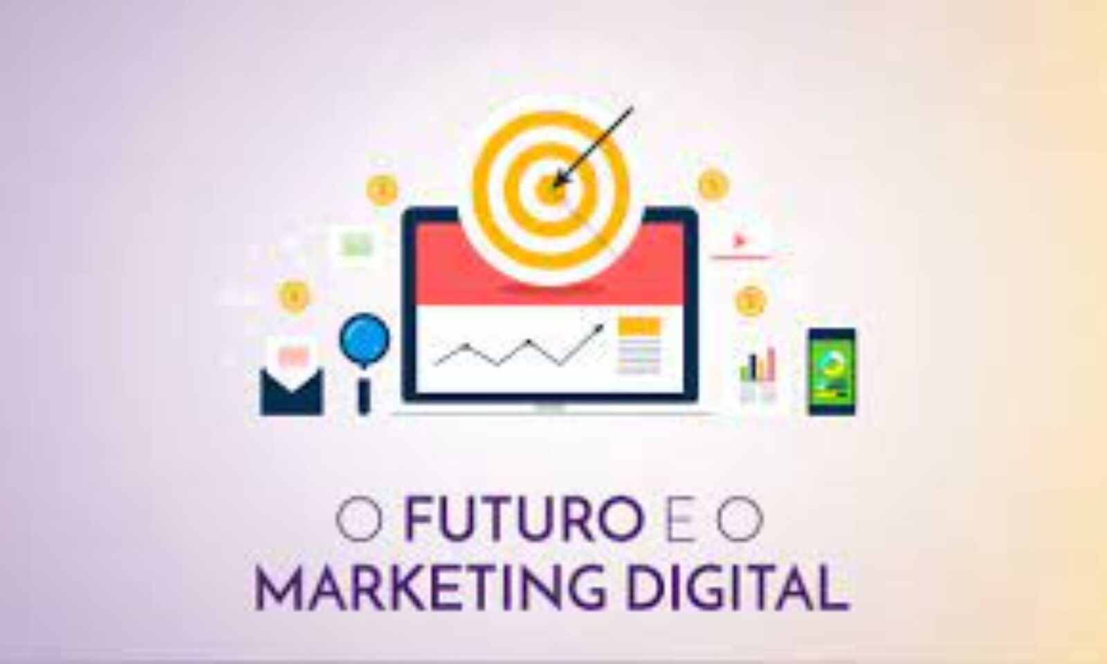 O Marketing Digital do Futuro
